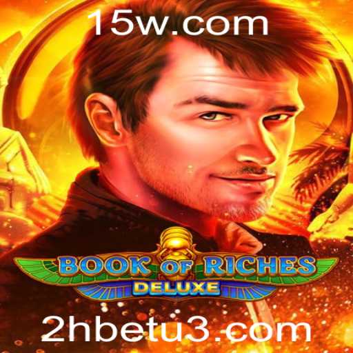 Explorando BookofRichesDeluxe: A Emoção do Jogo Moderno