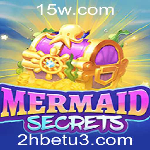 Explorando o Mundo de MermaidSecrets com a Plataforma 2Hbet