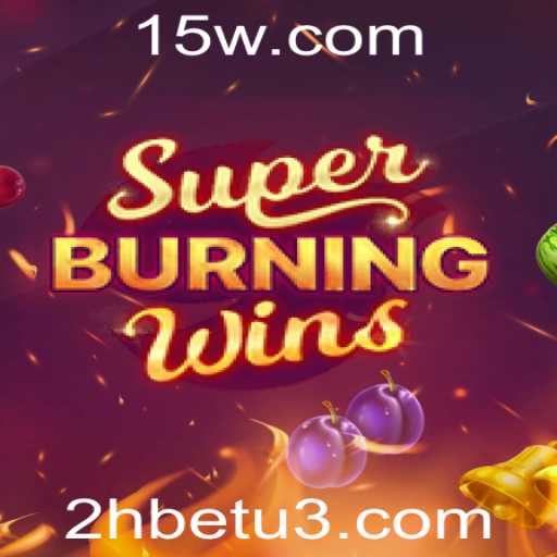 Explorando o Fascinante Mundo de SuperBurningWins no 2Hbet